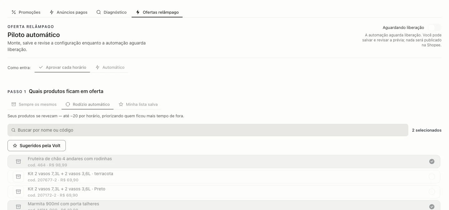 Tela real da configuração de Ofertas Relâmpago da Volt, com seleção de produtos e automação aguardando liberação